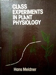 Class experiments in plant physiology /