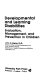 Developmental and learning disabilities ; evaluation, management, and prevention in children /