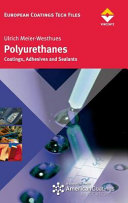 Polyurethanes : coatings, adhesives and sealants /