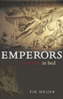 Emperors don't die in bed /