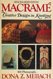 Macrame : creative design in knotting /