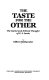 The taste for the other : the social and ethical thought of C. S. Lewis /