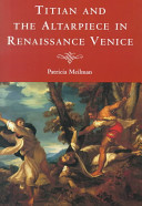 Titian and the altarpiece in Renaissance Venice /