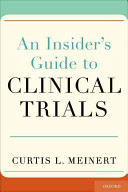 An insider's guide to clinical trials /