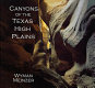 Canyons of the Texas High Plains /