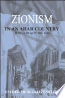 Zionism in an Arab country : Jews in Iraq in the 1940s /