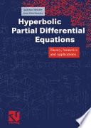 Hyperbolic Partial Differential Equations : Theory, Numerics and Applications /
