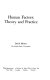 Human factors: theory and practice.