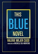 This blue novel /