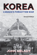 Korea : Canada's forgotten war /