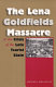 The Lena Goldfields massacre and the crisis of the late tsarist state /