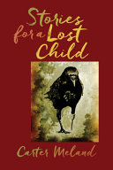 Stories for a lost child /