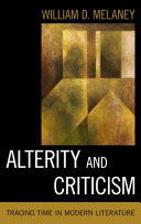 Alterity and criticism : tracing time in modern literature /
