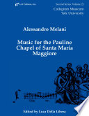 Music for the Pauline Chapel of Santa Maria Maggiore /