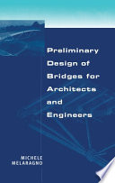 Preliminary design of bridges for architects and engineers /