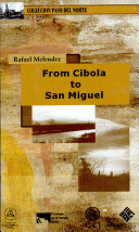 From Cibola to San Miguel /