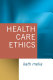 Health care ethics : lessons from intensive care /