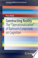 Constructing Reality : The "Operationalization" of Bateson's Conjecture on Cognition  /