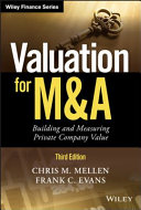 Valuation for M & A : building and measuring private company value /
