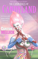 The cannibals of candyland /