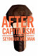 After capitalism : from managerialism to workplace democracy /