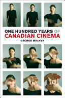 One hundred years of Canadian cinema /