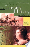 The literary history of Alberta /