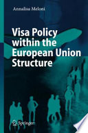 Visa policy within the European Union structure /