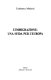 L'immigrazione, una sfida per l'Europa /