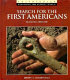 Search for the first Americans /