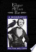 Edgar Allan Poe : a biography /