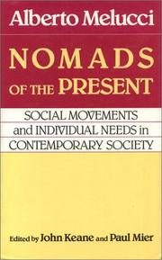 Nomads of the present : social movements and individual needs in contemporary society /