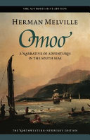 Omoo : a narrative of adventures in the South Seas /