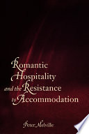 Romantic hospitality and the resistance to accommodation /