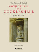 The stones of Oxford : conjectures on a cockleshell /