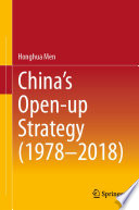 China's Open-up Strategy (1978-2018) /
