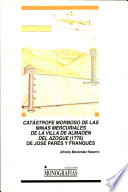 "Catástrofe morboso de las minas mercuriales de la villa de Almadén del Azogue" (1778) de José Parés y Franqués /