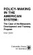 Policy-making in the American system : the case of the manpower, development and training program /