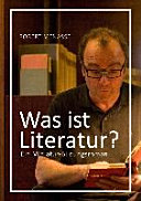 Was ist Literatur? : ein Miniatur-Bildungsroman /