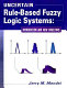 Uncertain rule-based fuzzy logic systems : introduction and new directions /