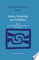 Science, Technology and the Military /