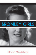Bromley girls /