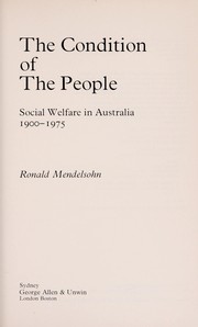 The condition of the people : social welfare in Australia, 1900-1975 /