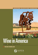 Wine in America : law and policy /