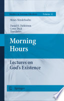 Morning hours : lectures on God's existence /