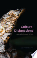 Cultural disjunctions : post-traditional Jewish identities /