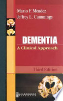 Dementia : a clinical approach /