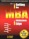 Getting the MBA admissions edge /