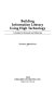 Building information literacy using high technology : a guide for schools and libraries /