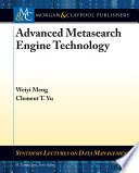 Advanced metasearch engine technology /